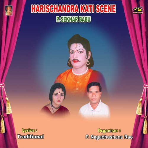 Harischandra Kati Scene by P. Sekhar Babu - Download on PagalFree