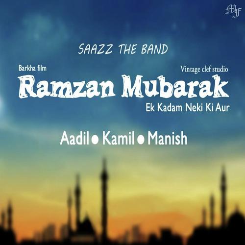 Ramzaan Mubarak (Aadil x Kamil x Manish) by Aadil x Kamil - Download on PagalFree