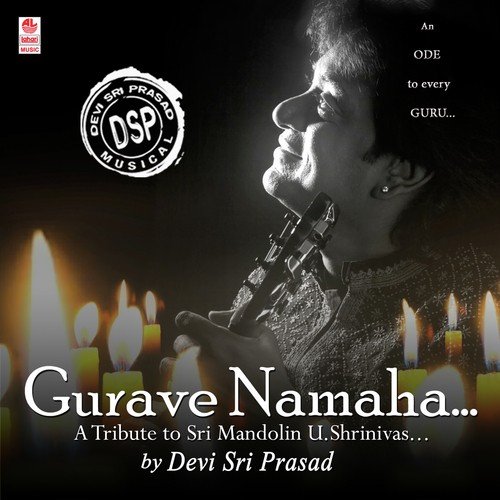 Gurave Namaha by Devi Sri Prasad, Rita - Download on PagalFree