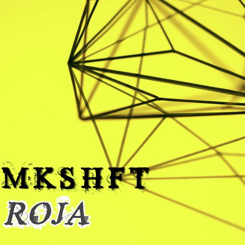 Roja by Mkshft - Download on PagalFree