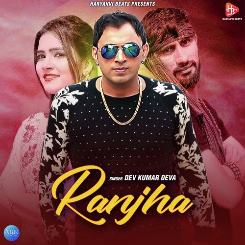 Ranjha by Dev Kumar Deva - Download on PagalFree