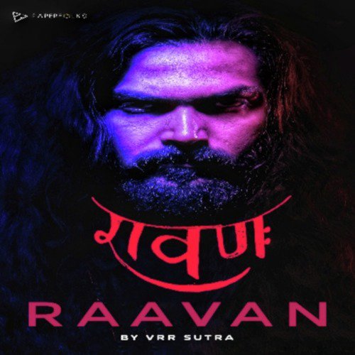 Raavan by VRR SUTRA - A Vinit R Rai Project - Download on PagalFree