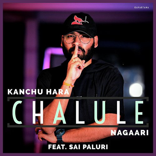 Chalule by Nagaari, Kanchu Hara, Sai Paluri - Download on PagalFree