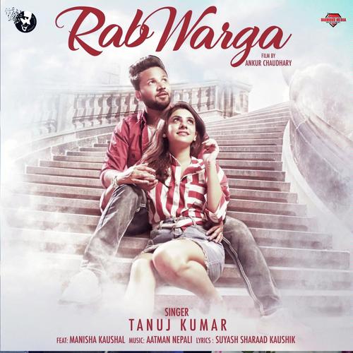 Rab Warga by Tanuj kumar - Download on PagalFree