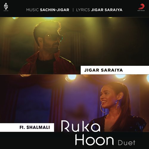 Ruka Hoon Duet by Jigar Saraiya, Shalmali Kholgade - Download on PagalFree