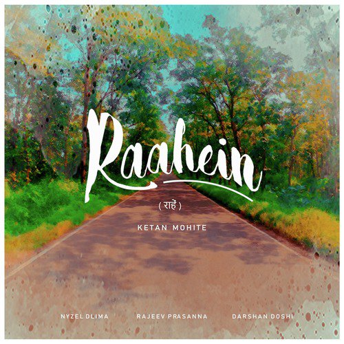 Raahein by Ketan Mohite - Download on PagalFree