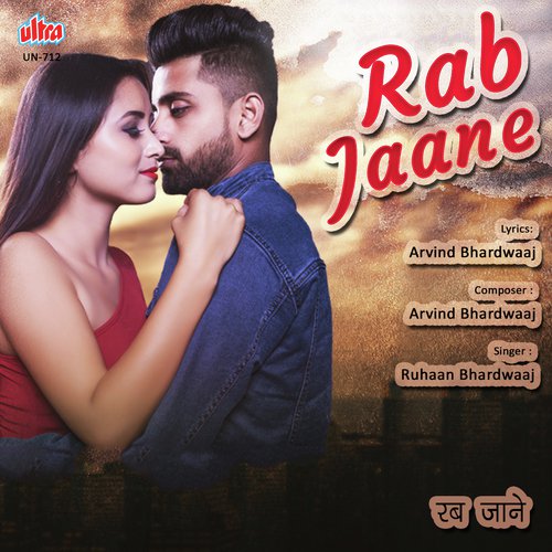 Rab Jaane by Ruhaan Bhardawaaj - Download on PagalFree
