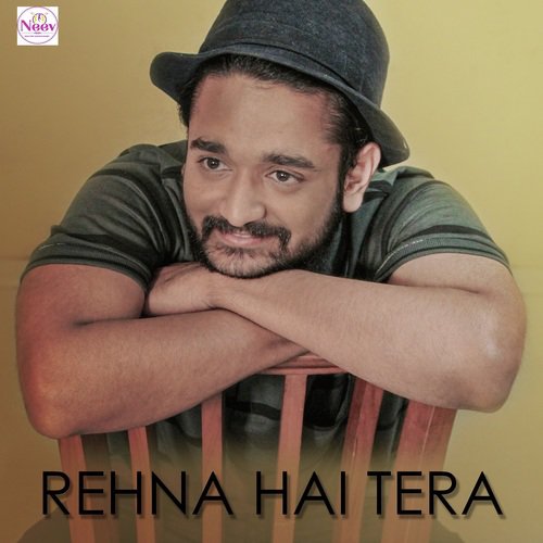 Rehna Hai Tera by Nayan Mistry - Download on PagalFree