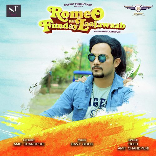 Romeo Ke Funday Laajawaab by Heer, Amit Chandpuri - Download on PagalFree