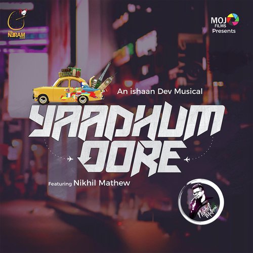 Yaadhum Oore by Ishaan Dev - Download on PagalFree