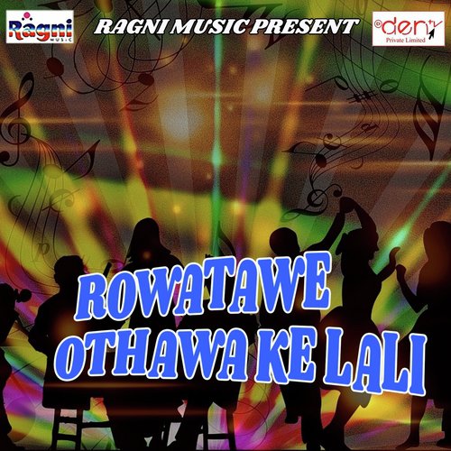 Rowatawe Othawa Ke Lali by Various Artists - Download on PagalFree
