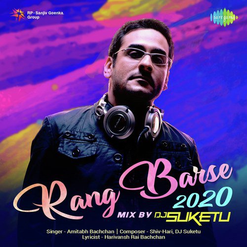 Rang Barse 2020 Mix by DJ Suketu by Amitabh Bachchan - Download on PagalFree