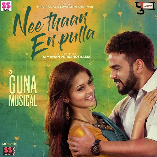 Nee Thaan En Pulla by Gramathu Pasanga - Download on PagalFree