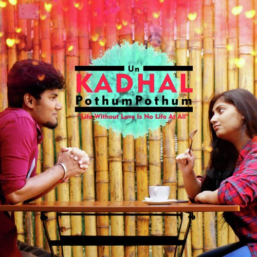 Un Kadhal Pothum by Gramathu Pasanga - Download on PagalFree