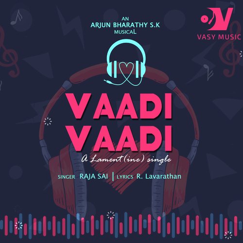 Vaadi Vaadi by Raja Sai - Download on PagalFree