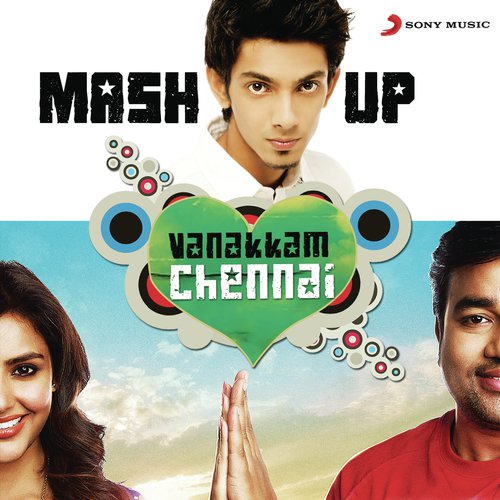 Vanakkam Chennai Mashup (From Vanakkam Chennai) (Remix by Vivek Siva) by Anirudh Ravichander - Download on PagalFree