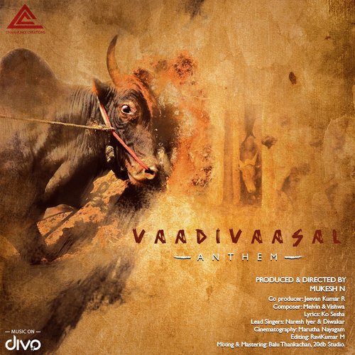 Vaadivaasal Anthem by Naresh Iyer, Divakar - Download on PagalFree