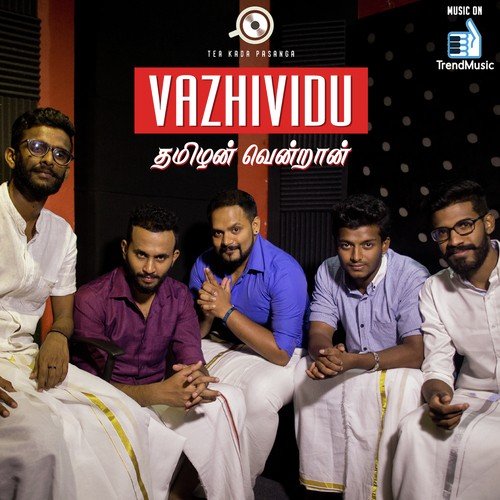 Vazhividu by Tea Kada Pasanga, Nirosh Vijay, Ratheesh, Krish Manoj, Jeev - Download on PagalFree