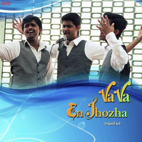 Va Va En Thozha by Srikanth KVB - Download on PagalFree