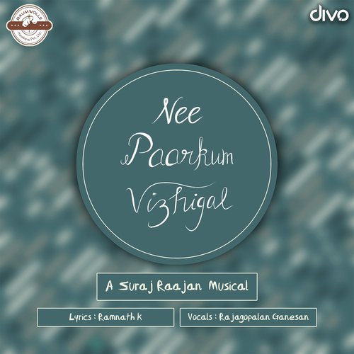 Nee Paarkum Vizhigal by Sathya Narayanan, Abhilash - Download on PagalFree