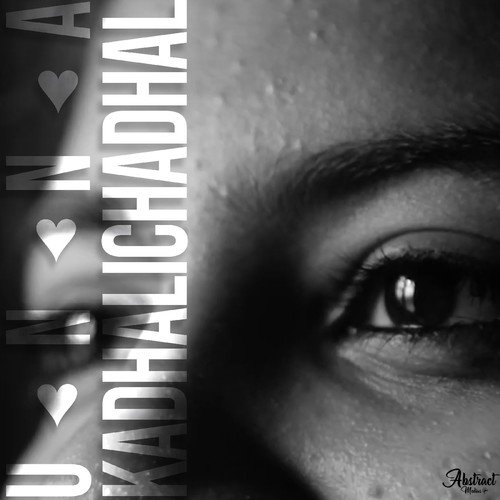 Unna Kadhalichadhal by Koushik Venkat - Download on PagalFree