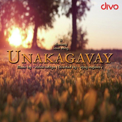 Unakagavay by Aditya Ramkumar - Download on PagalFree