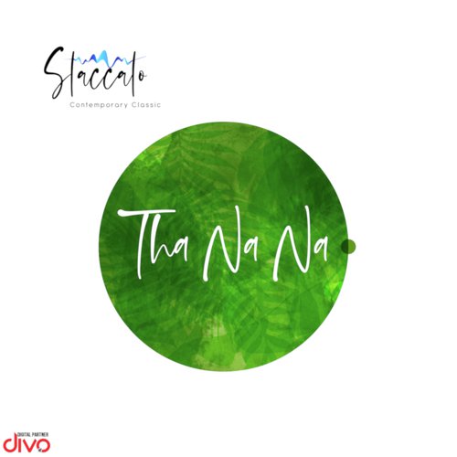 Tha Na Na by Staccato - Download on PagalFree