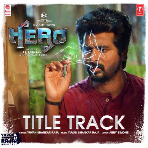 Title Track (From Hero) by Yuvan Shankar Raja - Download on PagalFree