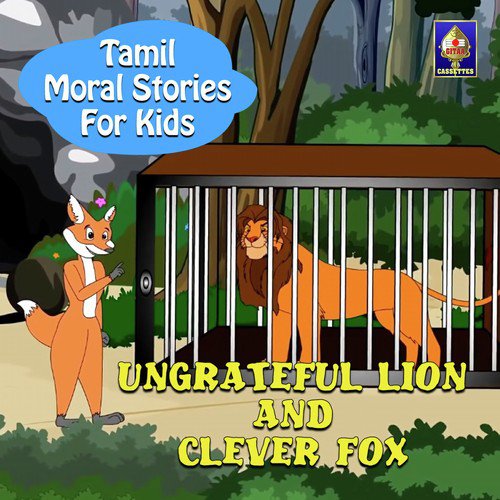 Ungrateful Lion And Clever Fox by Rajesh Kumar C - Download on PagalFree