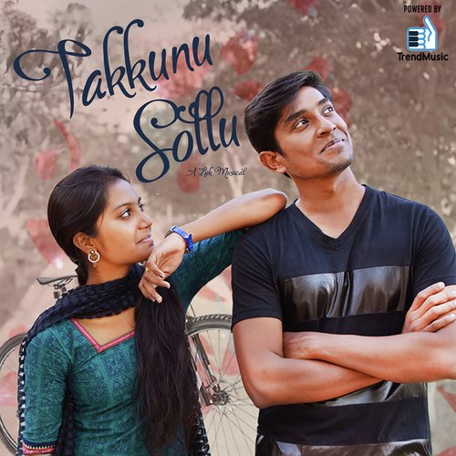 Takkunu Sollu by Felix - Download on PagalFree