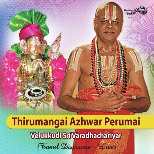 Thirumangai Azhwar Perumai by Velukkudi Sri Varadachariar - Download on PagalFree