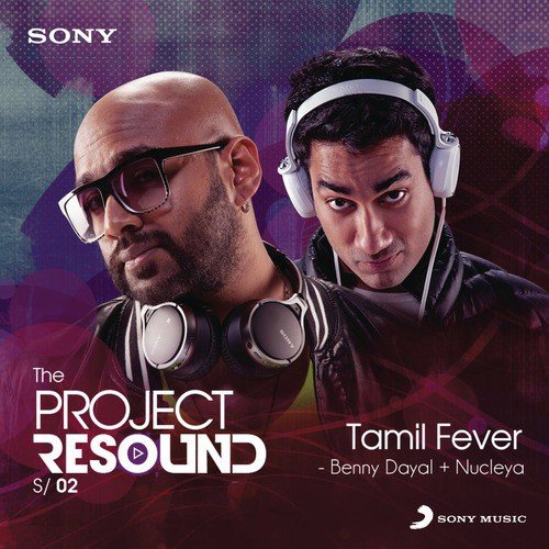 Tamil Fever by Nucleya, Benny Dayal - Download on PagalFree