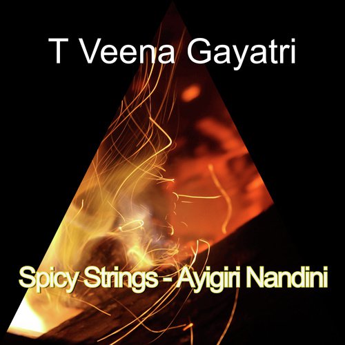 Spicy Strings - Ayigiri Nandini by T Veena Gayatri - Download on PagalFree