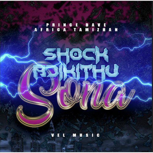 Shock Adikithu Sona by Vel, Prince dave - Download on PagalFree