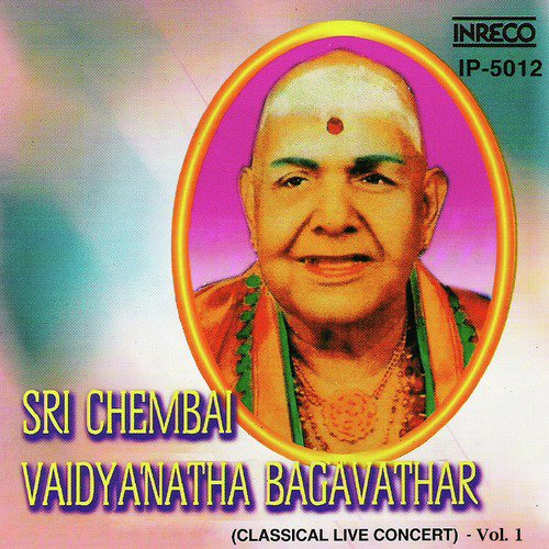Saraguna Palimba - Kethara Gowla - Adi (Live) by Sri Chembai Vaidyanatha Bagavathar - Download on PagalFree