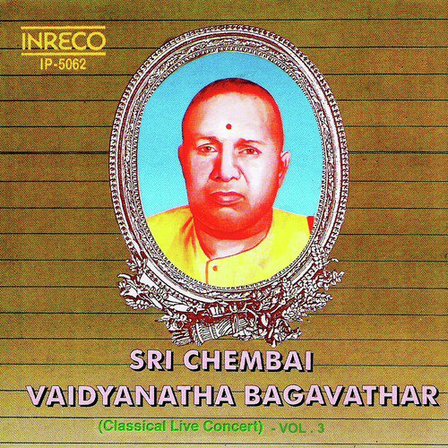 Saraswathi - Tharangini - Adi (Live) by Sri Chembai Vaidyanatha Bagavathar - Download on PagalFree