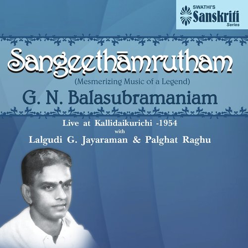 Mangalam - Madhyamavathi - Adi by G.N. Balasubramaniam, Lalgudi G. Jayaraman, Palghat Raghu - Download on PagalFree