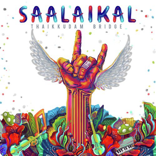 Saalaikal by Thaikkudam Bridge - Download on PagalFree