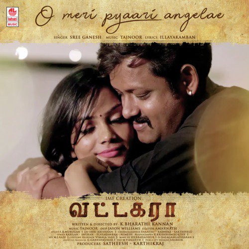 O Meri Pyaari Angelae (From Vattakara) by Sathyaprakash D - Download on PagalFree