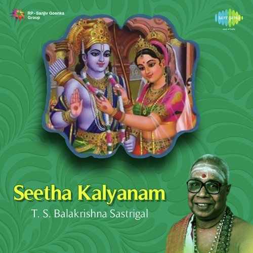 Seetha Kalyanam -Pt. 1. by T.S.Balakrishna Sastrigal - Download on PagalFree