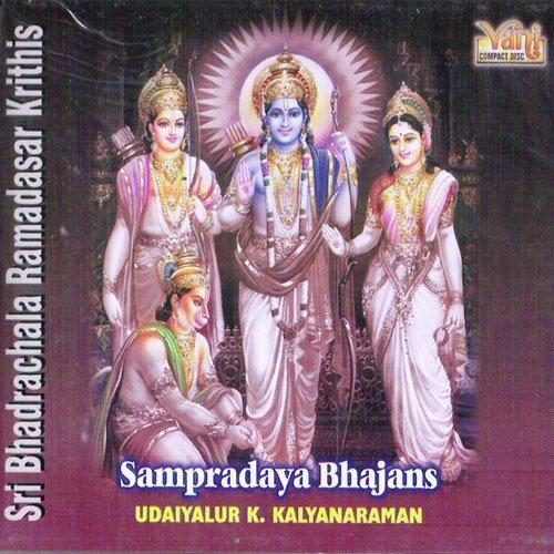 Ramabhadra Rara by Udaiyalur K.Kalyanaraman, Sree Bhadrachala Ramadas - Download on PagalFree