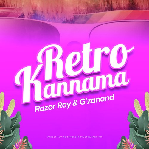 Retro Kannama by Razor Ray, G039zanand - Download on PagalFree