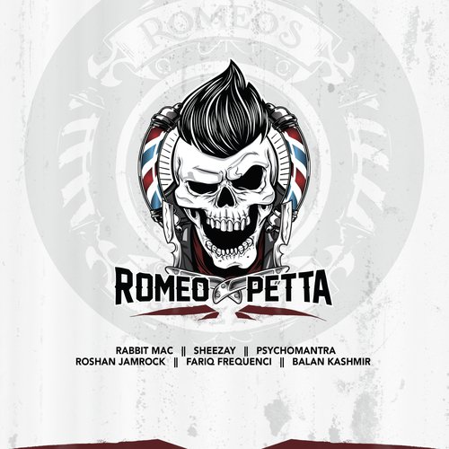 Romeo Petta by Balan Kashmir, Sheezay, Roshan Jamrock, Fariq Frequensi, Psychomantra, Rabbit.Mac - Download on PagalFree
