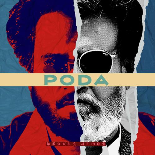 Poda by Broken Demon, Rajinikanth - Download on PagalFree