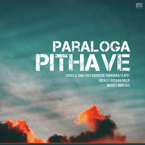 Paraloga Pithave by Roshan Philip - Download on PagalFree