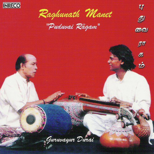 Ragam Thanam - Ragamalika - Adi by Raghunath Manet, Guruvayur Durai - Download on PagalFree