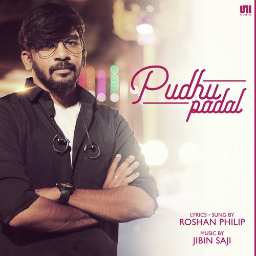 Pudhu Padal by Roshan Philip - Download on PagalFree