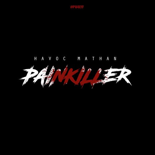 Painkiller by Havoc Mathan - Download on PagalFree