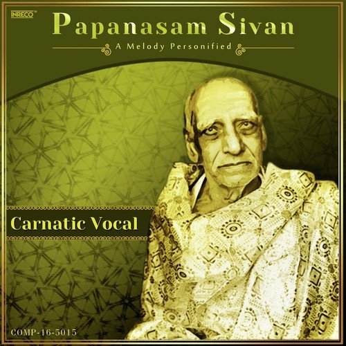 Kanda Vandarul by Papanasam Sivan - Download on PagalFree