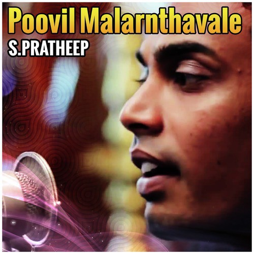 Poovil Malarnthavale by S. Pratheep - Download on PagalFree